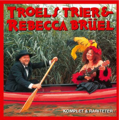 Troels Trier & Rebecca Brüel - 2011 Komplet & Rariteter